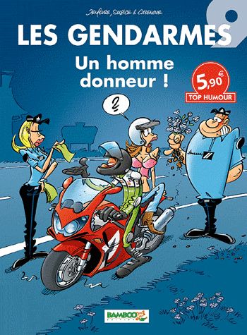 Les gendarmes Tome 9 : un homme donneur !
