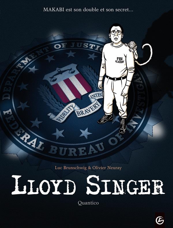 Lloyd Singer Tome 4 : Quantico