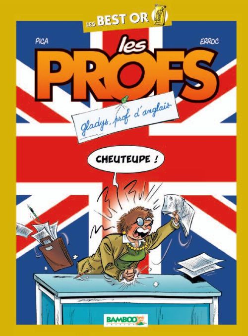 Les profs : best or ; Gladys, prof d'anglais