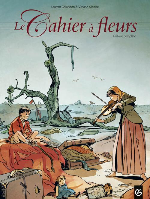 Le cahier à fleurs : Intégrale Tomes 1 et 2