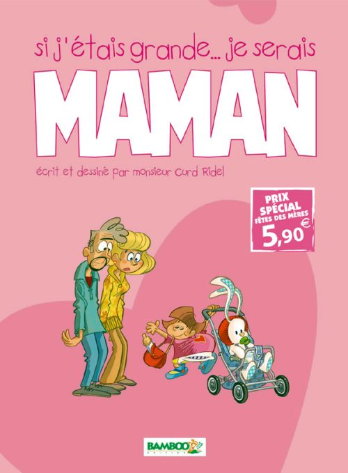 Si j'étais grande... je serais maman