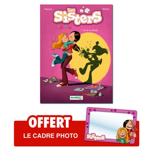 Les Sisters Tome 1 : un air de famille