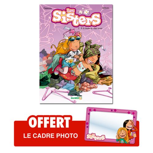 Les Sisters Tome 2 : à la mode de chez nous