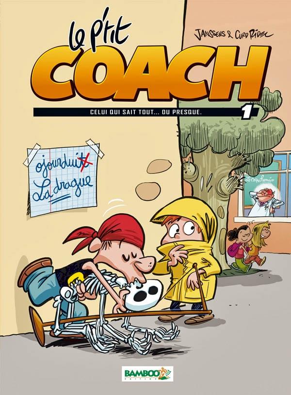 Le p'tit coach Tome 1 ; celui qui sait tout... ou presque