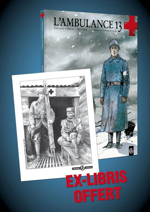 L'ambulance 13 Tome 1 : croix de sang