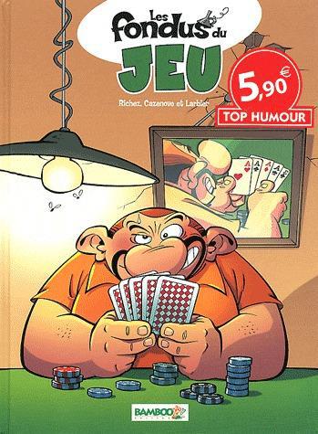 Les fondus du jeu