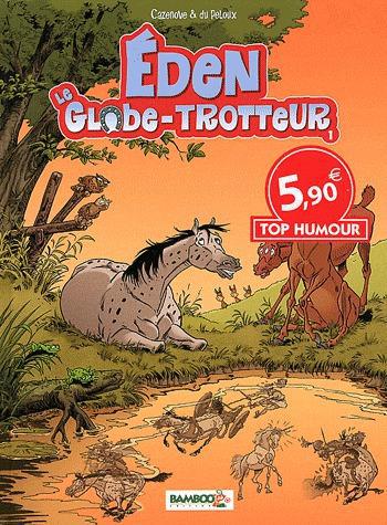 Eden, le globe trotteur