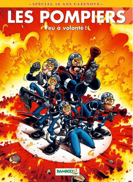 Les pompiers Tome 9 : feu à volonté !