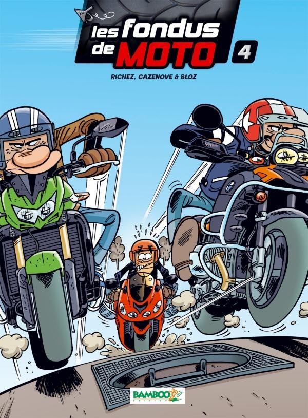 Les fondus de moto Tome 4