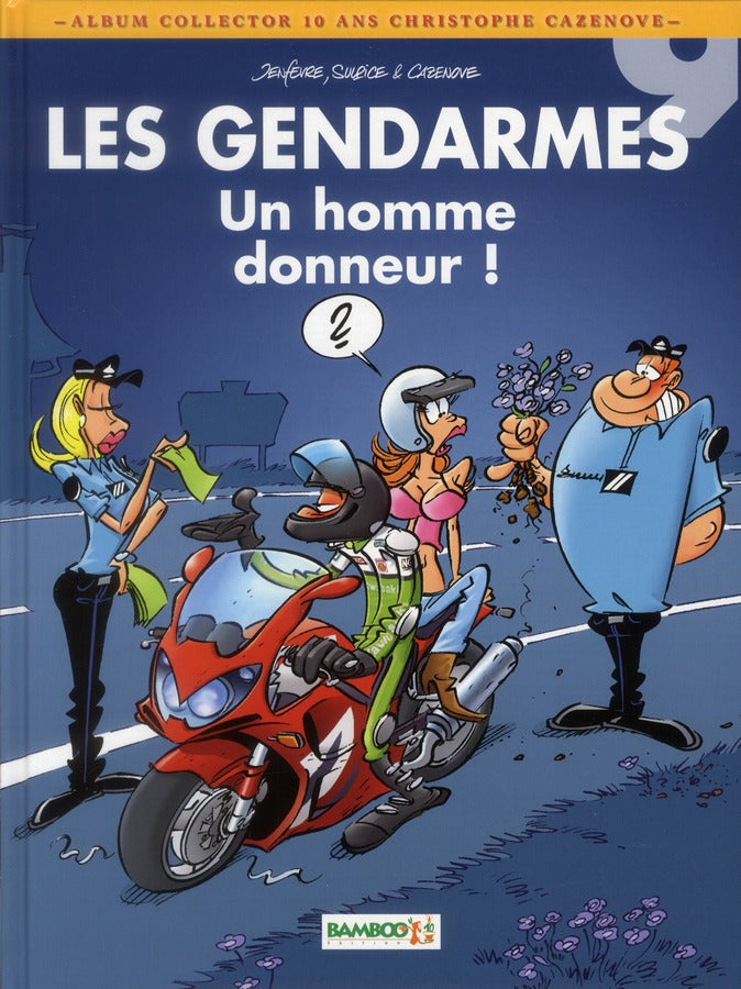 Les gendarmes Tome 9 : un homme donneur !