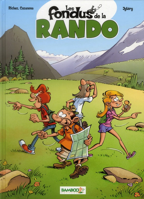 Les fondus de la rando - tome 01