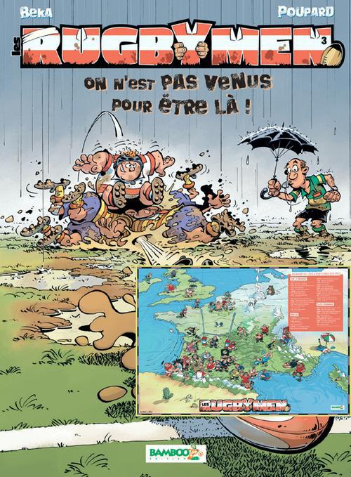 Les rugbymen Tome 3 : on n'est pas venus pour être là !