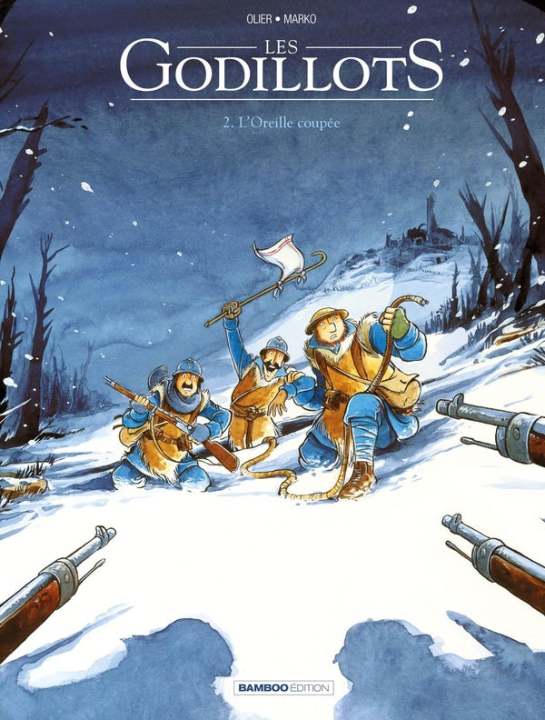 Les Godillots Tome 2 : l'oreille coupée