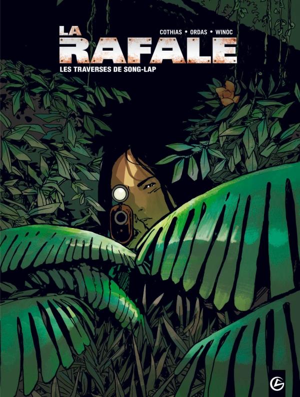 La rafale Tome 2 ; les traverses de Song-Lap