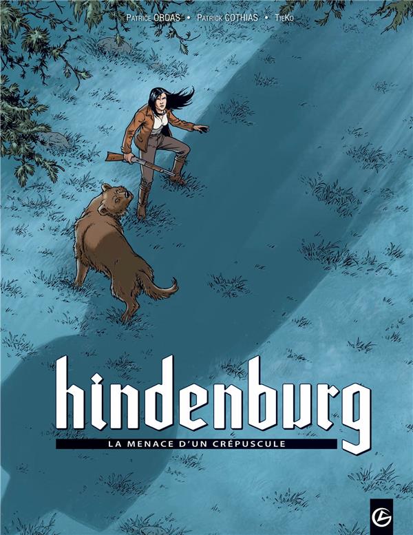 Hindenburg Tome 1 : la menace d'un crépuscule