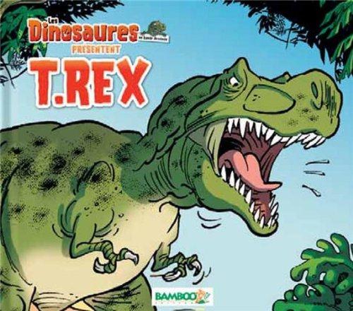 Les dinosaures en bande dessinée : spécial T.Rex
