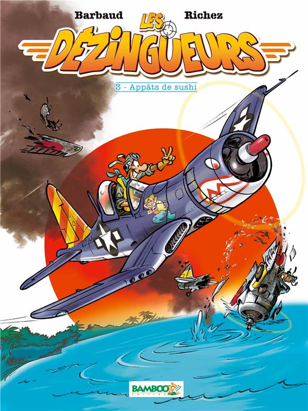 Les dézingueurs Tome 3 ; appâts de sushi
