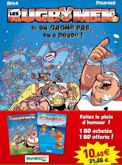 Les rugbymen Tome 2 ; les pétanqueurs Tome 4