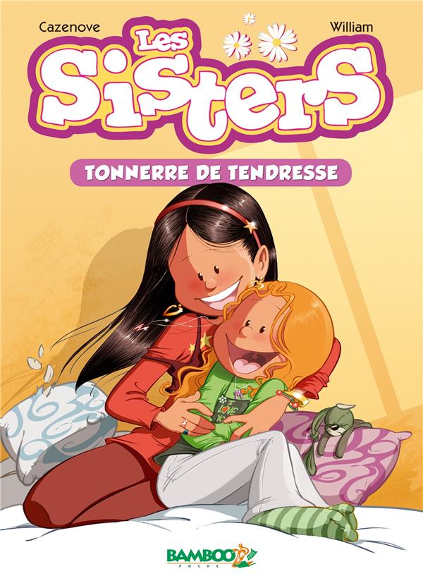 Les Sisters Tome 6 : tonnerre de tendresse