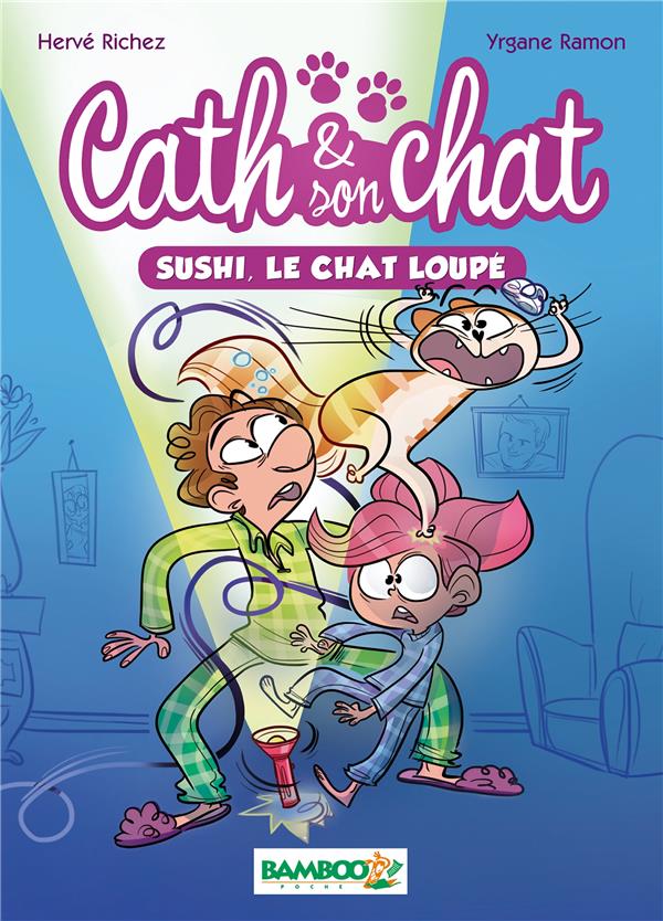 Cath et son chat Tome 1 : Sushi, le chat loupé