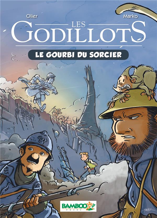 Les Godillots Tome 1 : le gourbi du sorcier