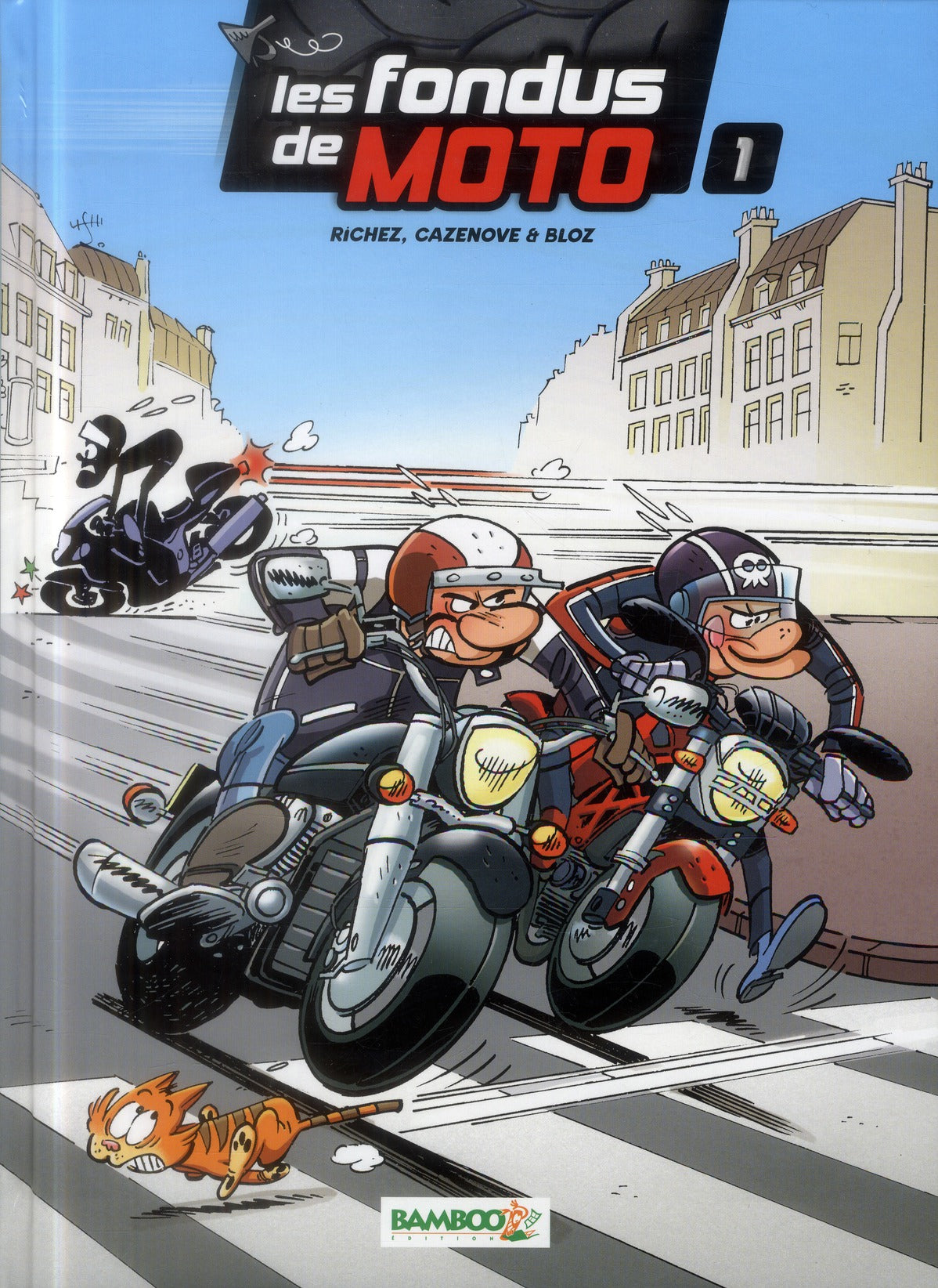 Les fondus de moto Tome 1