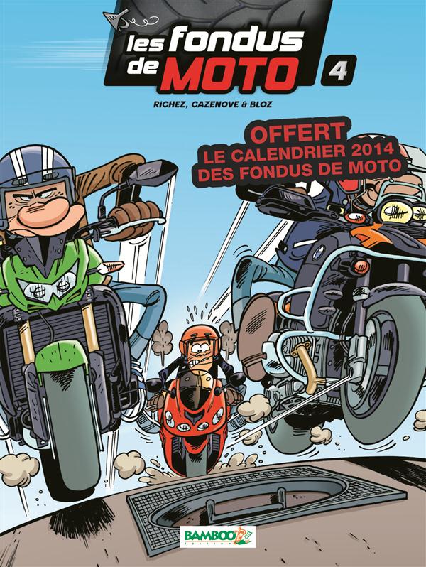 Les fondus de moto Tome 4