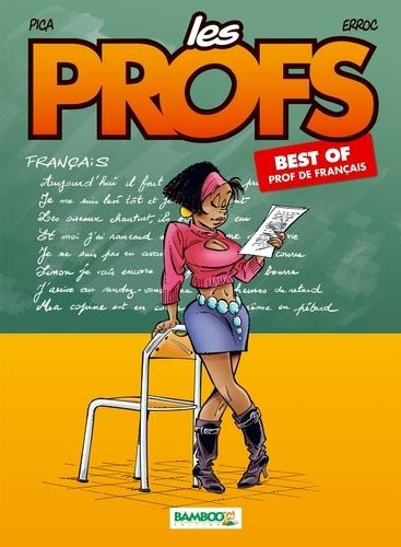 Les profs : best of ; prof de français