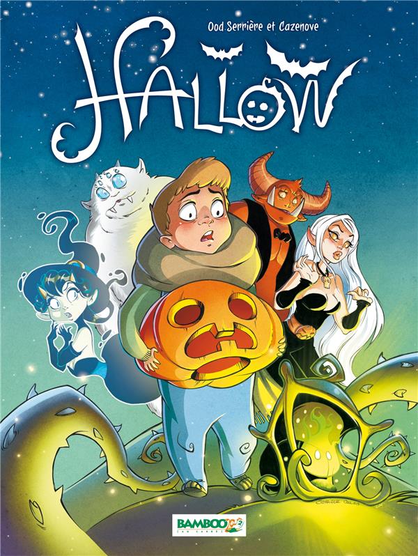 Hallow Tome 1 : la dernière nuit d'Halloween