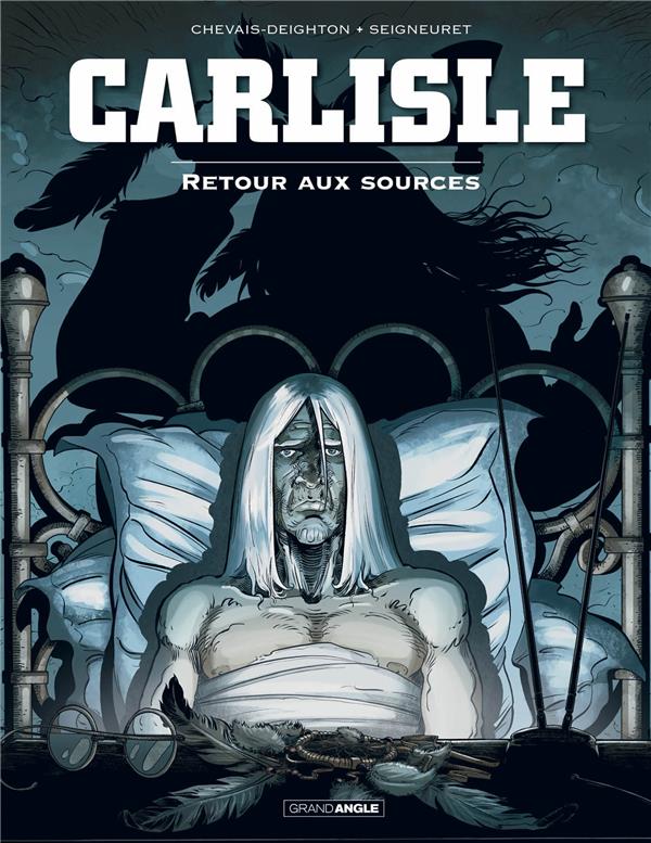 Carlisle Tome 2 ; retour aux sources