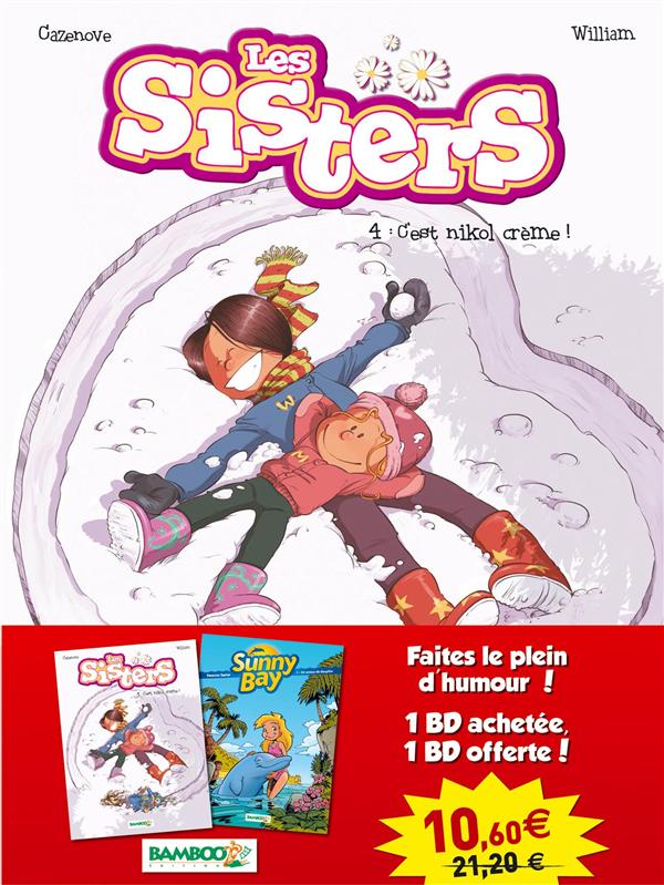 Les Sisters Tome 4 : c'est nikol crème !