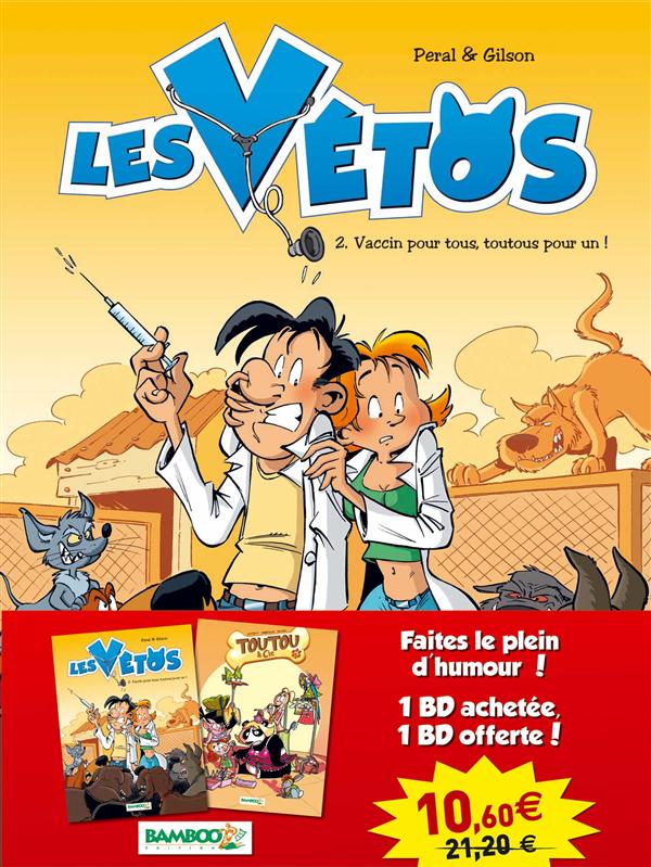 Les vétos Tome 2 : vaccin pour tous, toutous pour un !