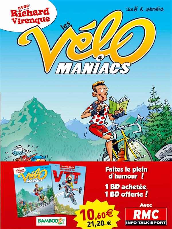 Les Vélo Maniacs Tome 4 : avec Richard Virenque