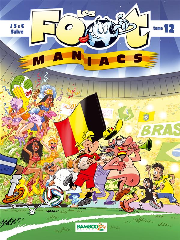 Les Foot Maniacs Tome 12