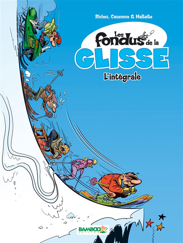Les fondus de la glisse : Intégrale Tomes 1 et 2