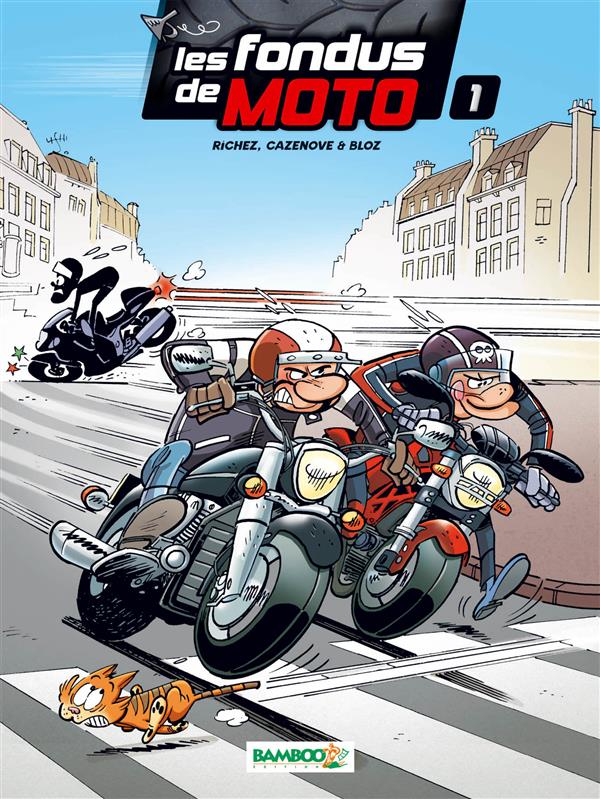 Les fondus de moto Tome 1