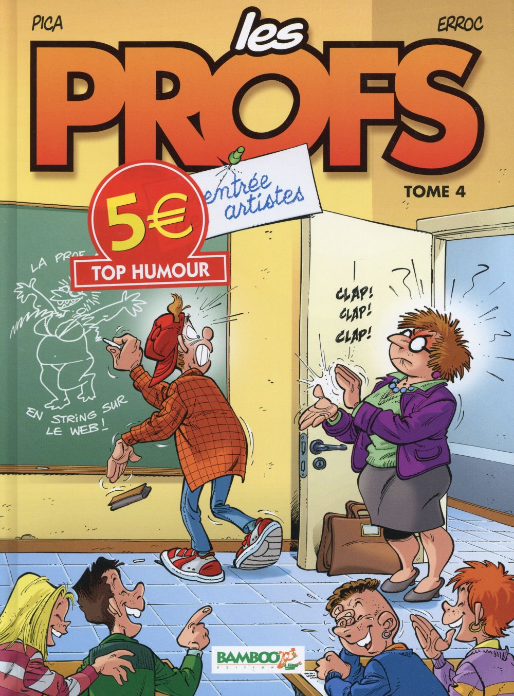 Les profs Tome 4 : rentrée des artistes