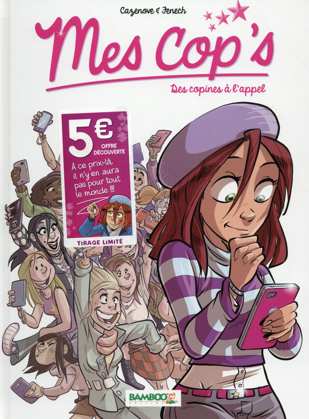 Mes cop's Tome 1 : des copines à l'appel