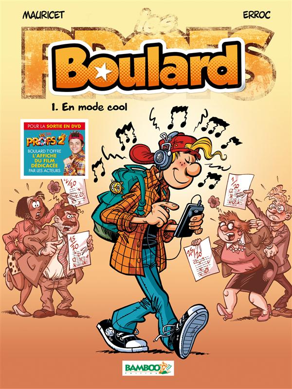 Boulard Tome 1 : en mode cool