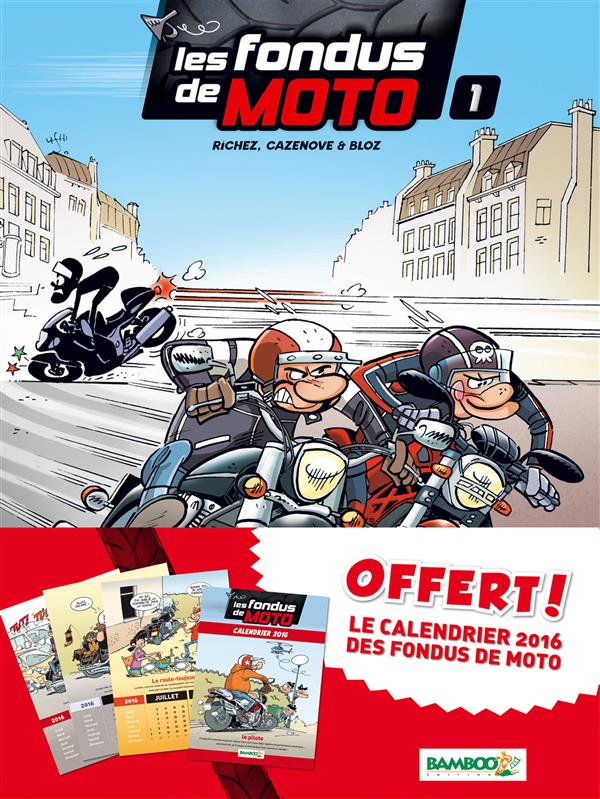Les fondus de moto Tome 1