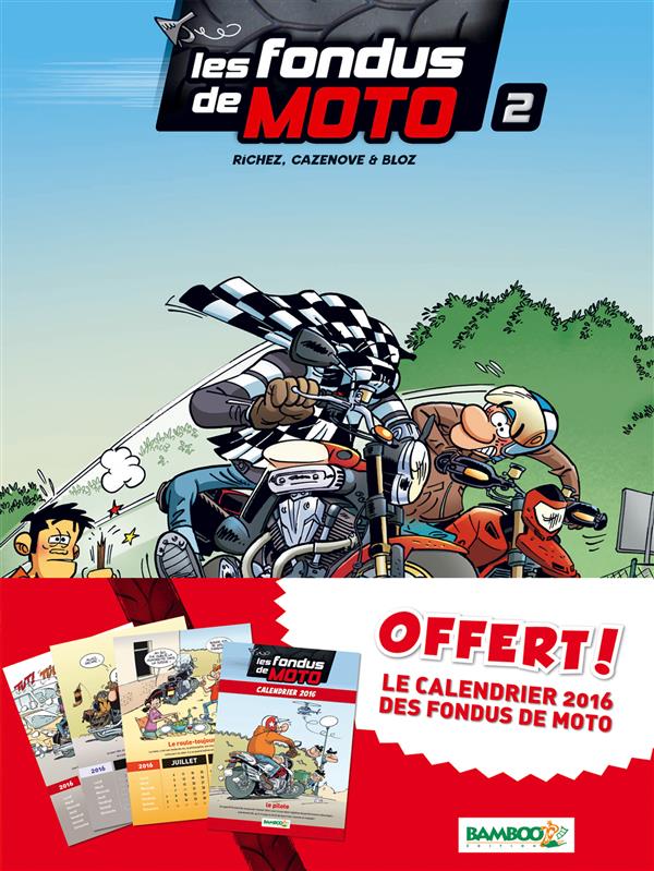 Les fondus de moto Tome 2