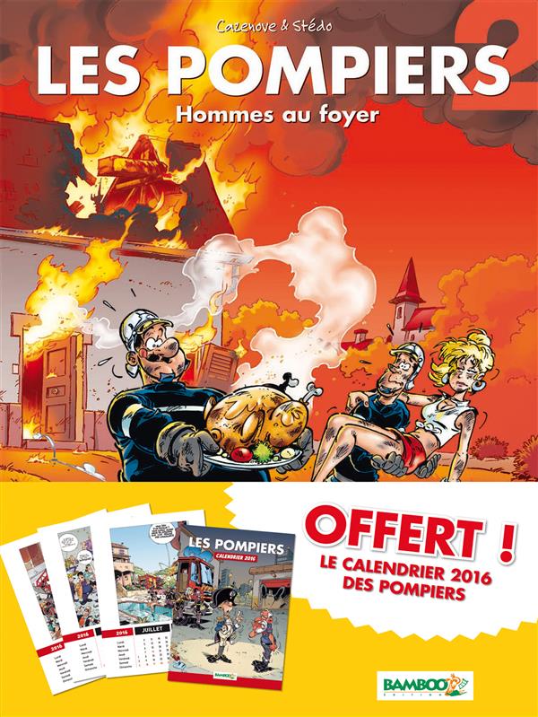 Les pompiers Tome 2 : hommes au foyer