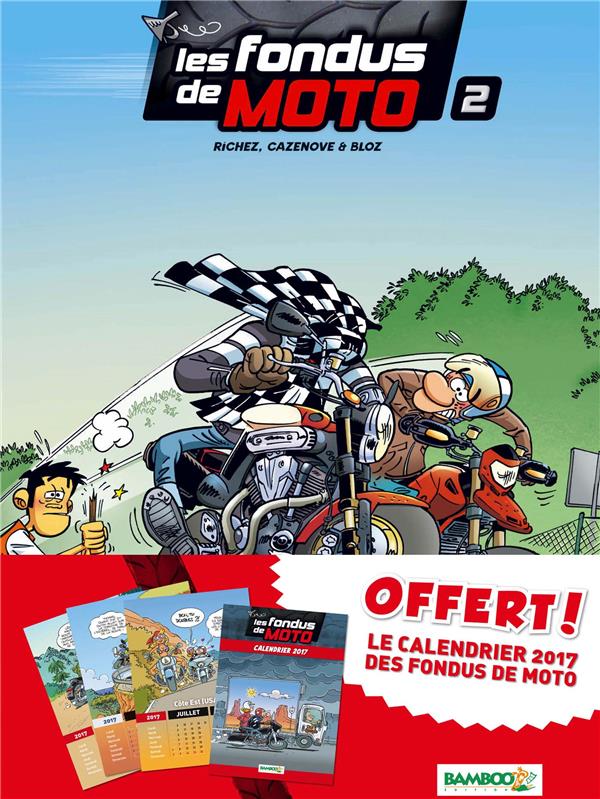 Les fondus de moto Tome 2