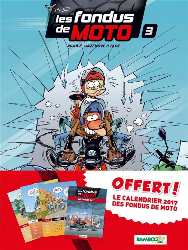 Les fondus de moto Tome 3