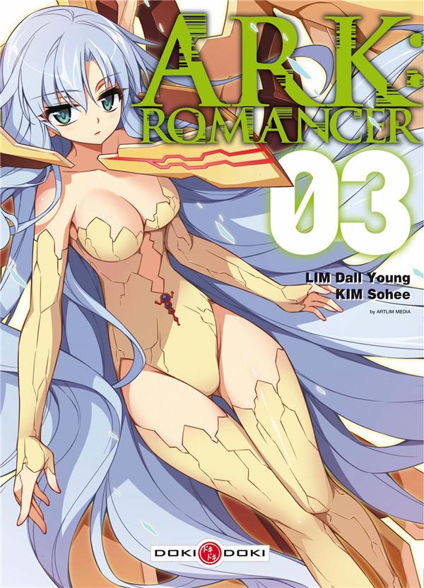 Ark : romancer Tome 3
