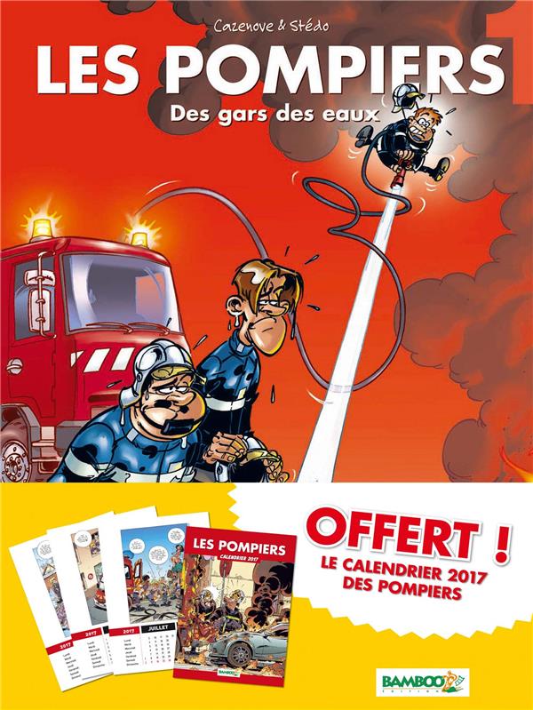 Les pompiers Tome 1 : des gars des eaux
