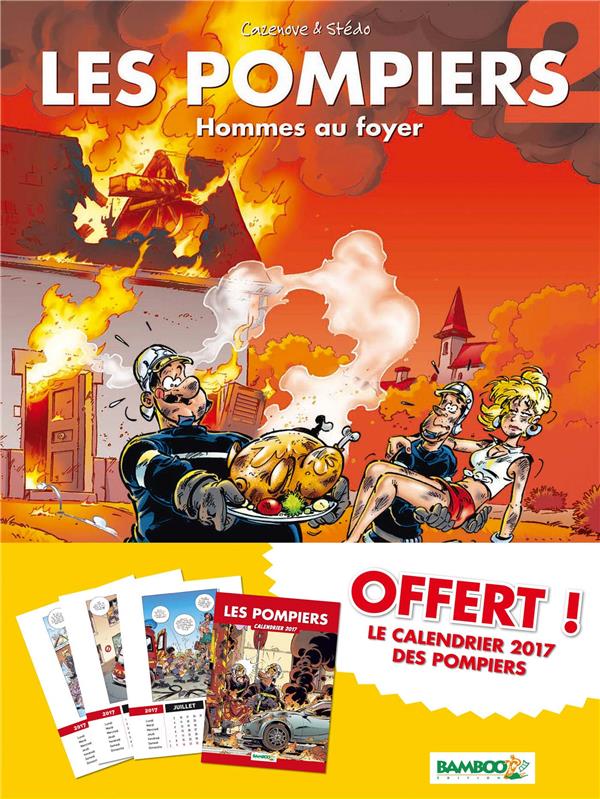 Les pompiers Tome 2 : hommes au foyer