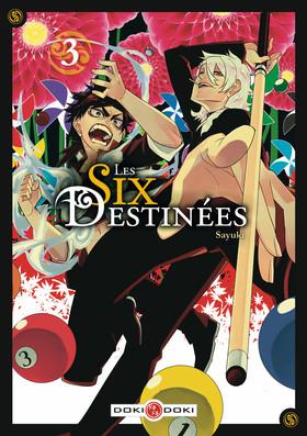 Les six destinées Tome 3