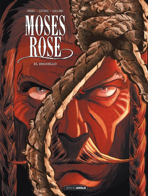 Moses Rose Tome 3 ; el Deguello