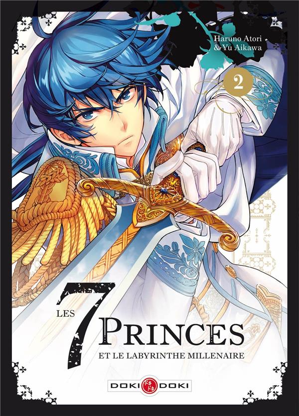 Les 7 princes et le labyrinthe millénaire Tome 2